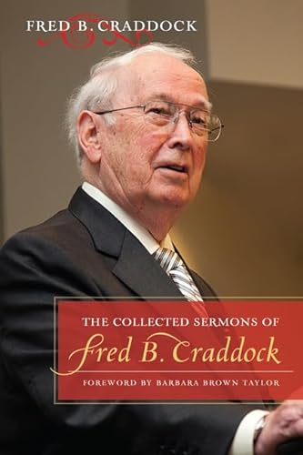 Stock image for The Collected Sermons of Fred B. Craddock for sale by BooksRun
