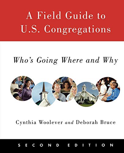 Beispielbild fr A Field Guide to U. S. Congregations : Who's Going Where and Why zum Verkauf von Better World Books