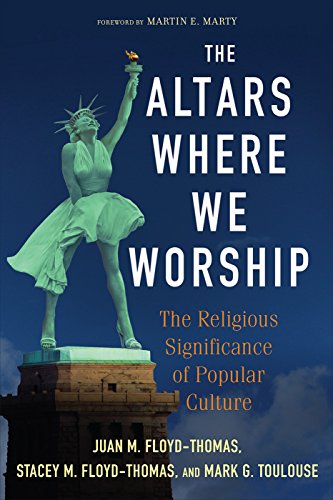 Beispielbild fr The Altars Where We Worship: The Religious Significance of Popular Culture zum Verkauf von BooksRun