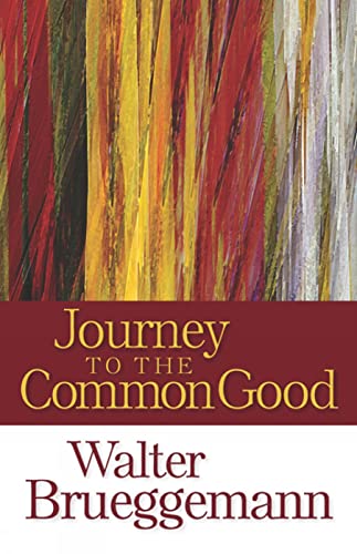 Beispielbild fr Journey to the Common Good zum Verkauf von SecondSale