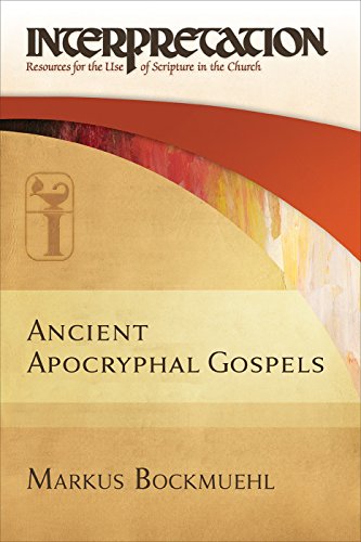 Stock image for Ancient Apocryphal Gospels [Interpretation: Resources for the Use of Scripture in the Church] for sale by Windows Booksellers