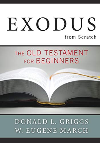 Stock image for Exodus from Scratch: The Old Testament for Beginners for sale by ThriftBooks-Atlanta