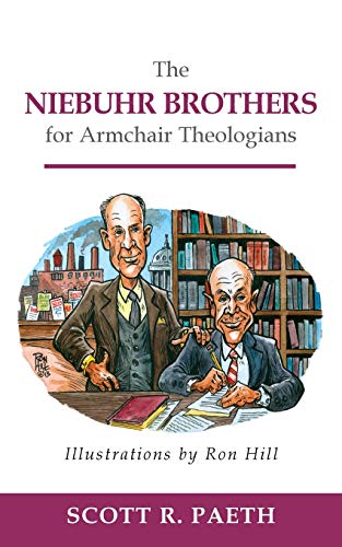 Imagen de archivo de The Niebuhr Brothers for Armchair Theologians a la venta por Better World Books