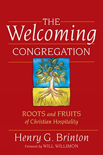 9780664237004: The Welcoming Congregation: Roots and Fruits of Christian Hospitality