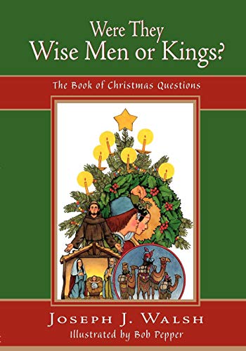 Imagen de archivo de Were They Wise Men or Kings?: The Book of Christmas Questions a la venta por ThriftBooks-Dallas