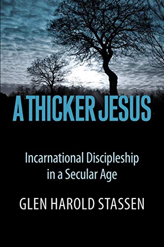 Beispielbild fr A Thicker Jesus: Incarnational Discipleship in a Secular Age zum Verkauf von HPB-Ruby