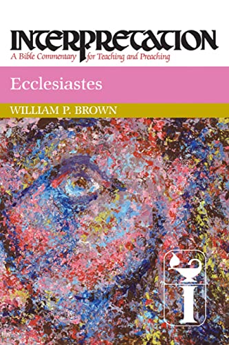 Stock image for Ecclesiastes: Interpretation: A Bible Commentary for Teaching and Preaching for sale by Lakeside Books