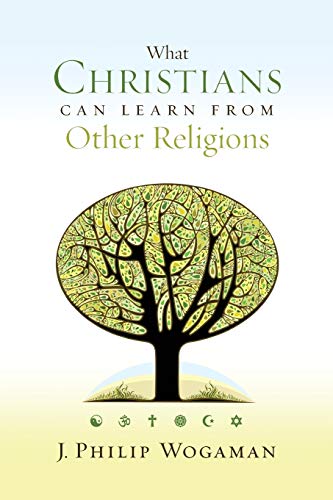 Stock image for What Christians Can Learn from Other Religions for sale by Wonder Book