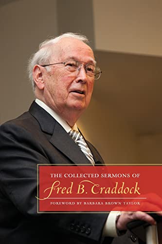 Stock image for The Collected Sermons of Fred B. Craddock for sale by GF Books, Inc.