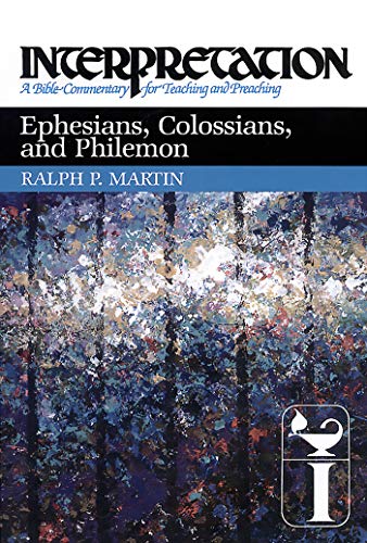 9780664238612: Ephesians, Colossians, and Philemon: Interpretation: A Bible Commentary for Teaching and Preaching