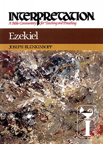 Stock image for Ezekiel: Interpretation: A Bible Commentary for Teaching and Preaching for sale by GF Books, Inc.