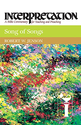 Song of Songs: Interpretation: A Bible Commentary for Teaching and Preaching (9780664238865) by Jenson, Robert W.