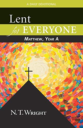 Imagen de archivo de Lent for Everyone: Mathew, Year A : a Daily Devotional a la venta por WorldofBooks