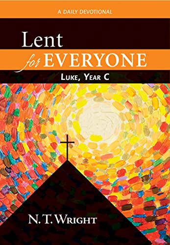Imagen de archivo de Lent for Everyone: Luke, Year C- A Daily Devotional a la venta por SecondSale