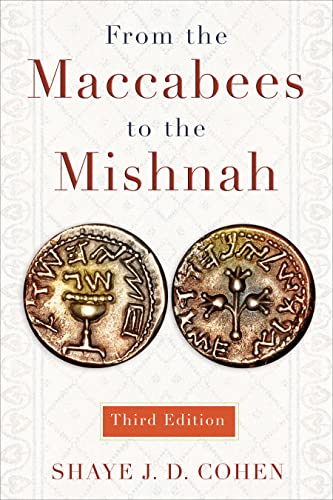 Stock image for From the Maccabees to the Mishnah, Third Edition for sale by SecondSale