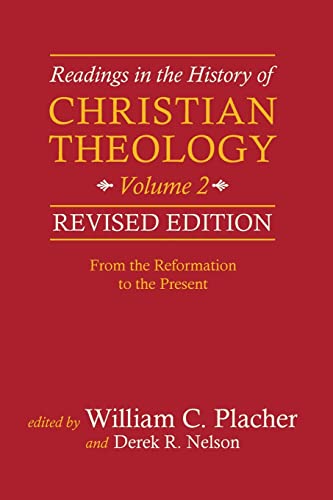 Imagen de archivo de Readings in the History of Christian Theology, Volume 2, Revised Edition: From the Reformation to the Present a la venta por BooksRun