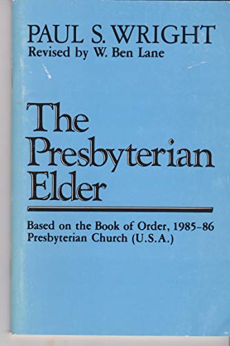 Imagen de archivo de The Presbyterian Elder a la venta por Modetz Errands-n-More, L.L.C.