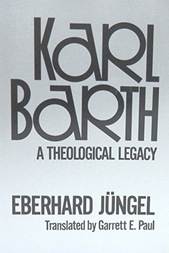 Beispielbild fr Karl Barth: A Theological Legacy (English and German Edition) zum Verkauf von HPB-Ruby