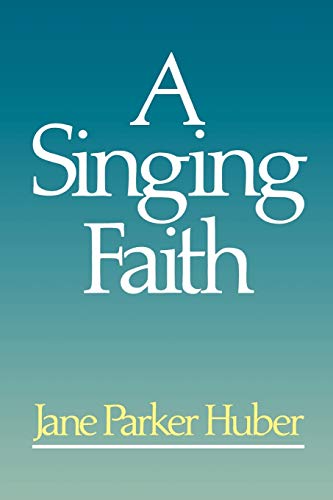 Stock image for A Singing Faith for sale by Orion Tech