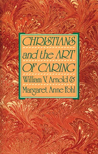 Imagen de archivo de Christians and the Art of Caring a la venta por Better World Books: West