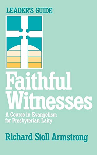 Beispielbild fr Faithful Witnesses--Leader's Guide zum Verkauf von Lakeside Books