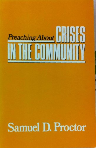 Stock image for Preaching about Crises in the Community for sale by ThriftBooks-Atlanta