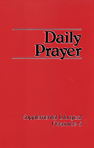 Beispielbild fr Daily Prayer (SLR) (Supplemental Liturgical Resources) zum Verkauf von Wonder Book