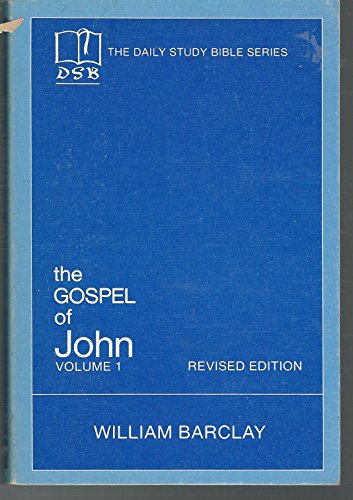 Beispielbild fr The Gospel of John, Vol. 1 (The Daily Study Bible Series) zum Verkauf von Wonder Book