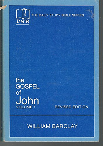 Imagen de archivo de The Gospel of John, Vol. 1 (The Daily Study Bible Series) a la venta por SecondSale