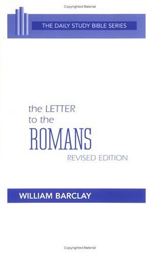 Stock image for The Letter to the Romans (The Daily Study Bible Series) for sale by SecondSale