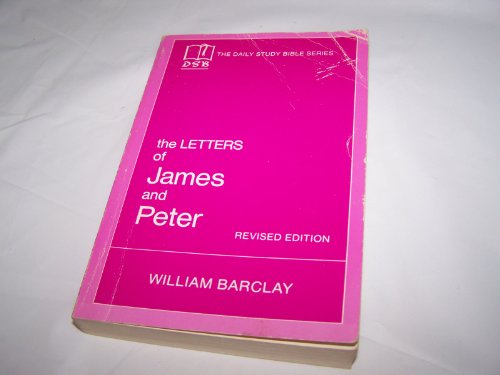 Imagen de archivo de The Letters of James and Peter (The Daily Study Bible Series) a la venta por SecondSale