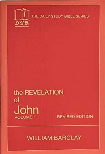 Beispielbild fr The Revelation of John, Vol. 1: Chapters 1 to 5 (The Daily Study Bible Series, Revised Edition) zum Verkauf von SecondSale