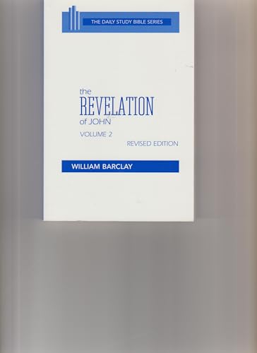 Beispielbild fr The Revelation of John: Vol. 2 (The Daily Study Bible Series, Revised Edition) zum Verkauf von Gulf Coast Books