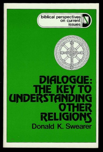 Beispielbild fr Dialogue : The Key to Understanding Other Religions zum Verkauf von Better World Books