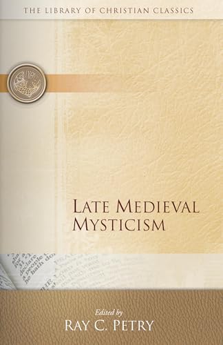 Beispielbild fr Late Medieval Mysticism zum Verkauf von Better World Books