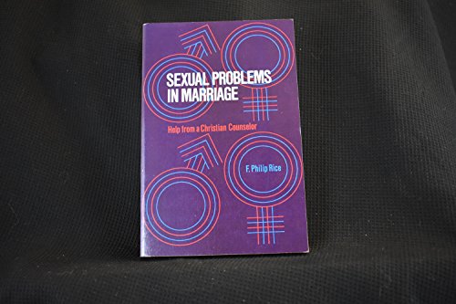 Stock image for Sexual Problems in Marriage : Help from a Christian Counselor for sale by Better World Books