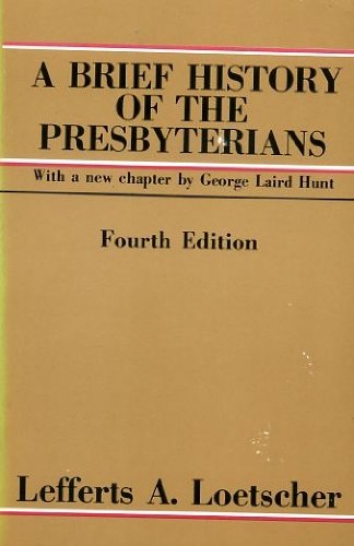 9780664241971: A brief history of the Presbyterians
