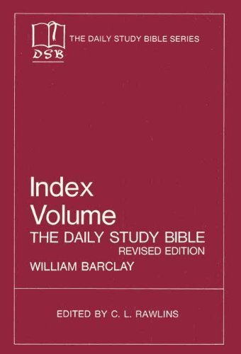 Beispielbild fr The Daily Study Bible Index : Index (Index Volume) zum Verkauf von Wonder Book