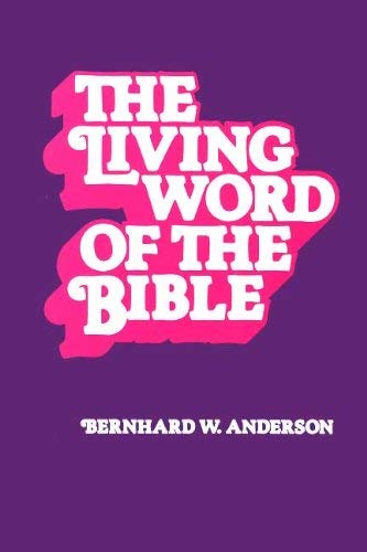 Imagen de archivo de The Living Word of the Bible a la venta por Better World Books: West