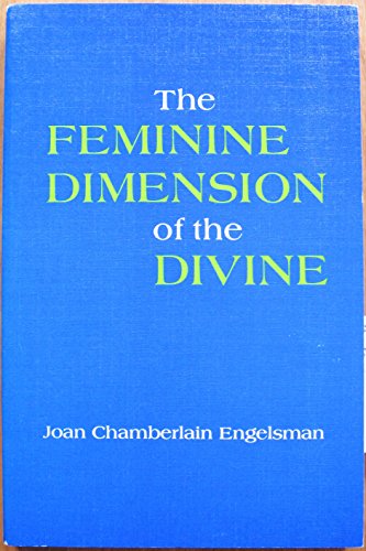 Beispielbild fr The Feminine Dimension of the Divine zum Verkauf von Wonder Book