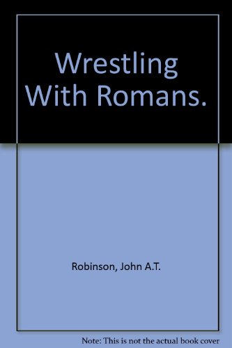 Imagen de archivo de Wrestling with Romans a la venta por Wonder Book