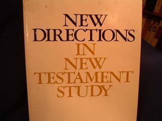 Beispielbild fr New Directions in New Testament Study zum Verkauf von Lost Books