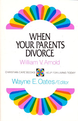 Stock image for When Your Parents Divorce (Christian Care Books) for sale by Redux Books