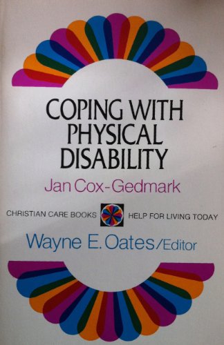 Stock image for Coping With Physical Disability (Christian Care Books, 3) for sale by SecondSale