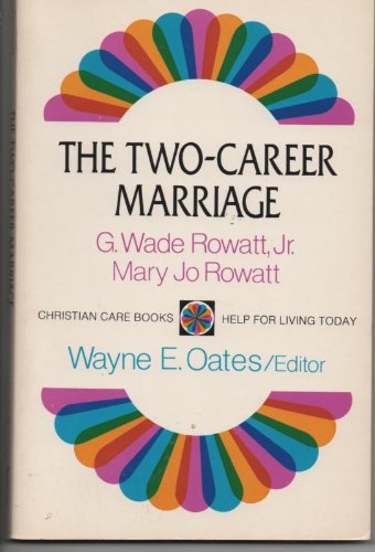9780664242985: The two-career marriage (Christian care books)