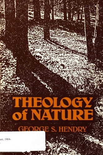 Beispielbild fr Theology of Nature zum Verkauf von Better World Books