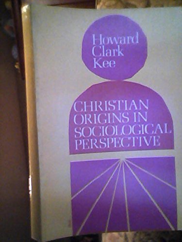 Stock image for Christian Origins in Sociological Perspective : Methods and Resources for sale by Better World Books