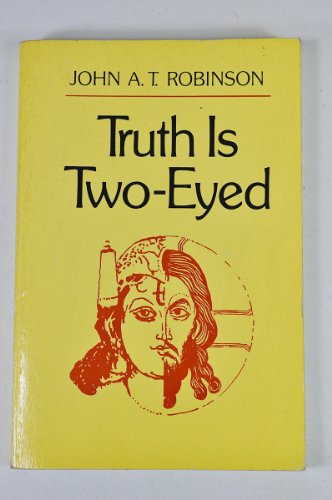 Stock image for Truth is Two-Eyed for sale by SecondSale