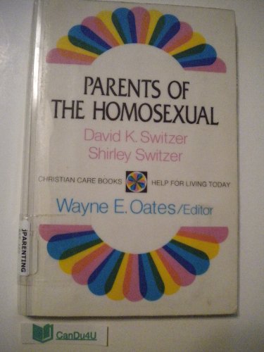 Stock image for Parents of the Homosexual (Christian Care Books ; 11) for sale by Wonder Book