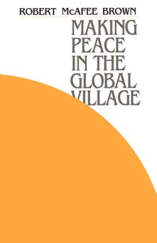 9780664243432: Making Peace in the Global Village